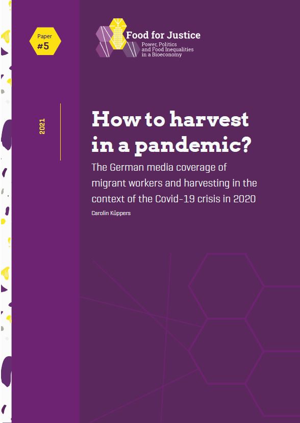 How to harvest in a pandemic? The German media coverage of migrant workers and harvesting in the context of the Covid-19 crisis in 2020