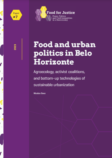 Food and urban politics in Belo Horizonte: agroecology, activist coalitions, and bottom-up technologies of sustainable urbanization